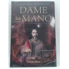 Libro. DAME LA MANO. poemas y canciones de Francisco Pesqueira