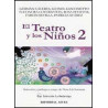 Libro. EL TEATRO Y LOS NIÑOS 2