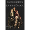 Libro. LA VIS CÓMICA. Mauricio Kartún