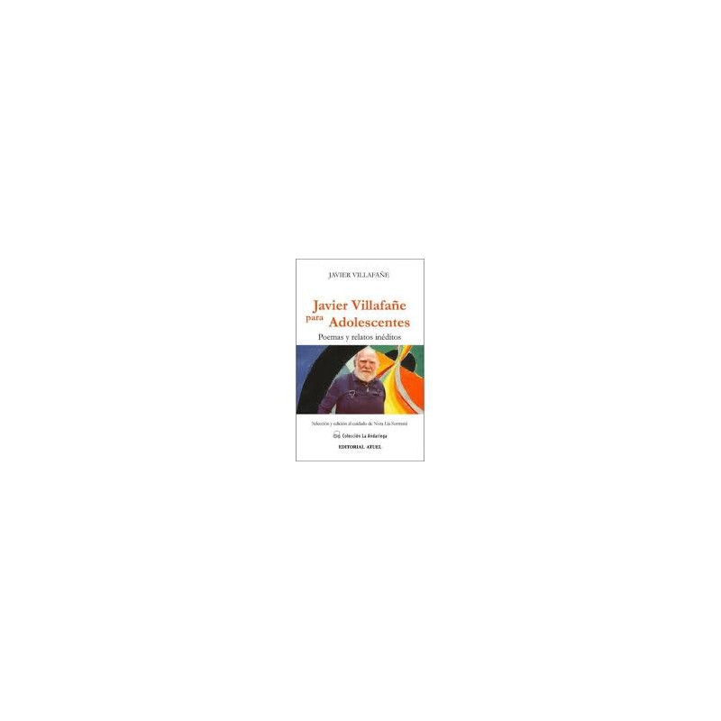 Libro. JAVIER VILLAFAÑE PARA ADOLESCENTES
