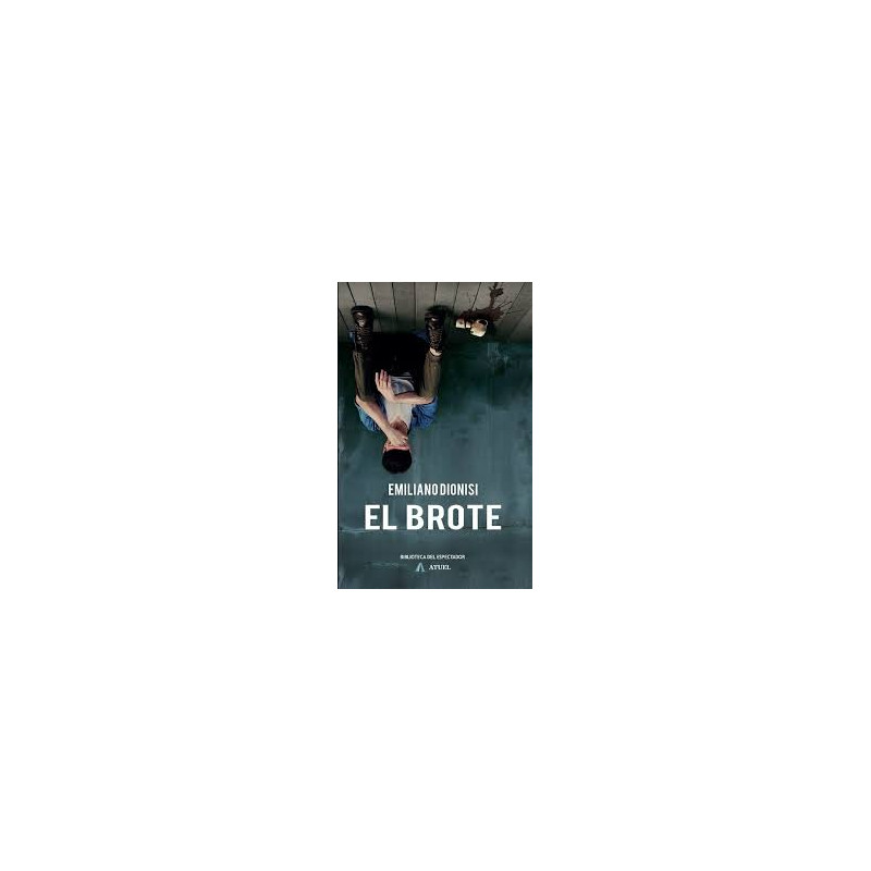 Libro. EL BROTE. Emiliano Dionisi