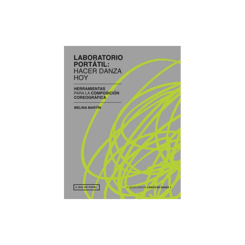 Libro. LABORATORIO PORTÁTIL: HACER DANZA HOY