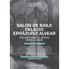 Libro. SALÓN DE BAILE PALACIO ERRÁZURIZ ALVEAR: Aproximaciones al espacio desde la danza