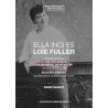 Libro. Ella (no) es Loie Fuller