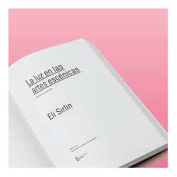 Libro. LA LUZ EN LAS ARTES ESCÉNICAS. Eli Sirlin