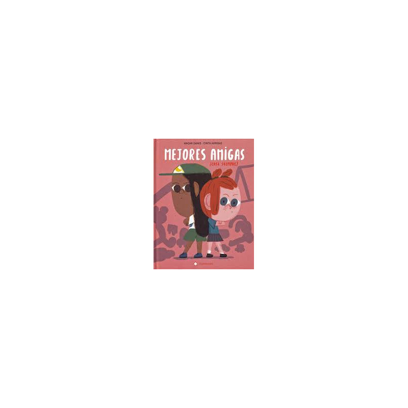 Libro. MEJORES AMIGAS (casi siempre)