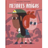 Libro. MEJORES AMIGAS (casi siempre)