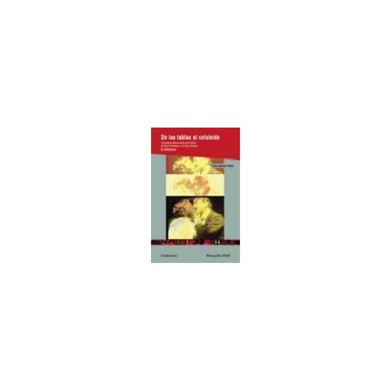 Libro. DE LAS TABLAS AL CELULOIDE