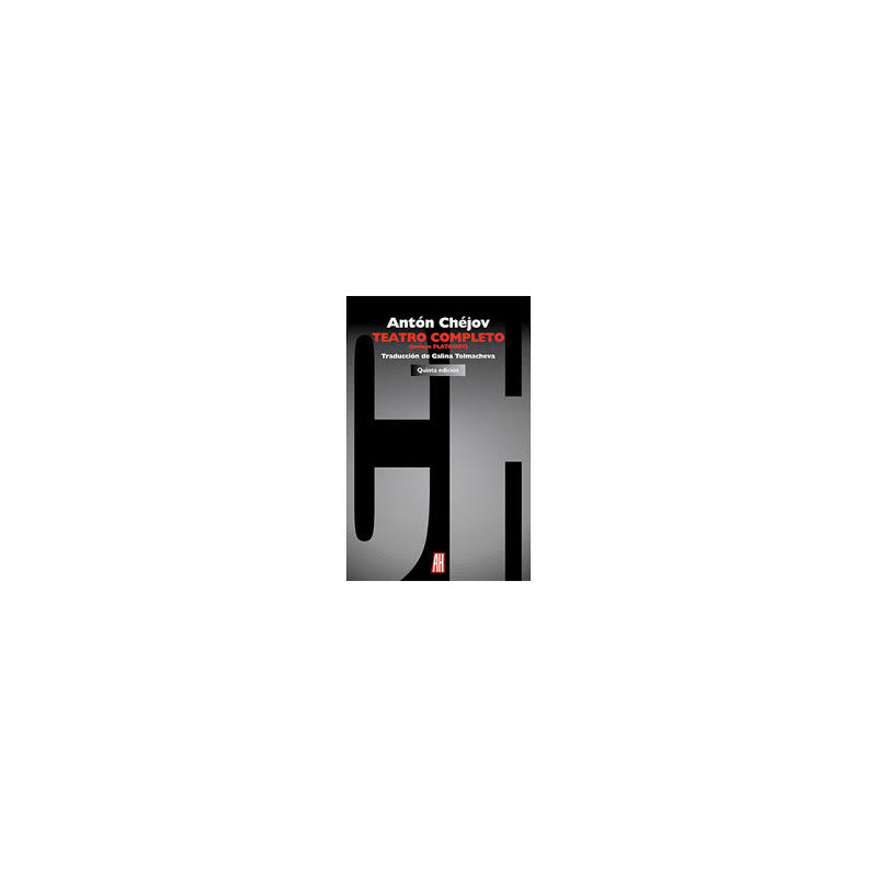 Libro. TEATRO COMPLETO (incluye Platonov). Antón Chéjov