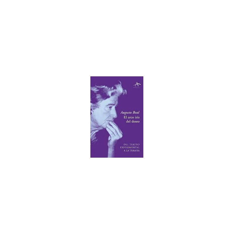 Libro. EL ARCOIRIS DEL DESEO. Augusto Boal