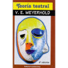 Libro. TEORÍA TEATRAL. V.E. Meyerhold