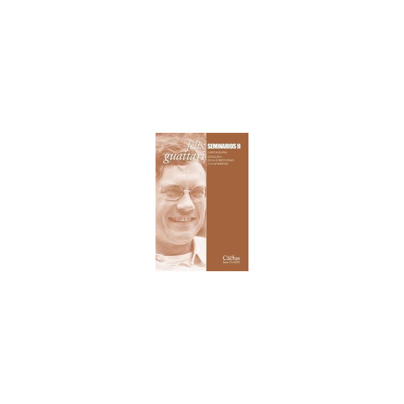 Libro. SEMINARIOS II. Féliz Guattari