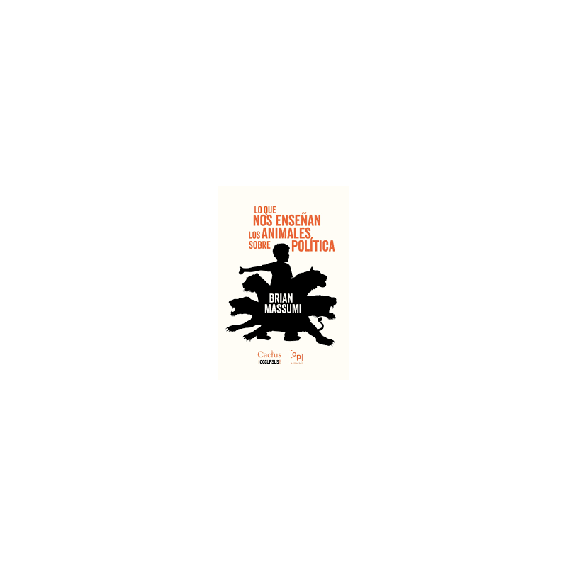 Libro. LO QUE NOS ENSEÑAN LOS ANIMALES SOBRE POLÍTICA