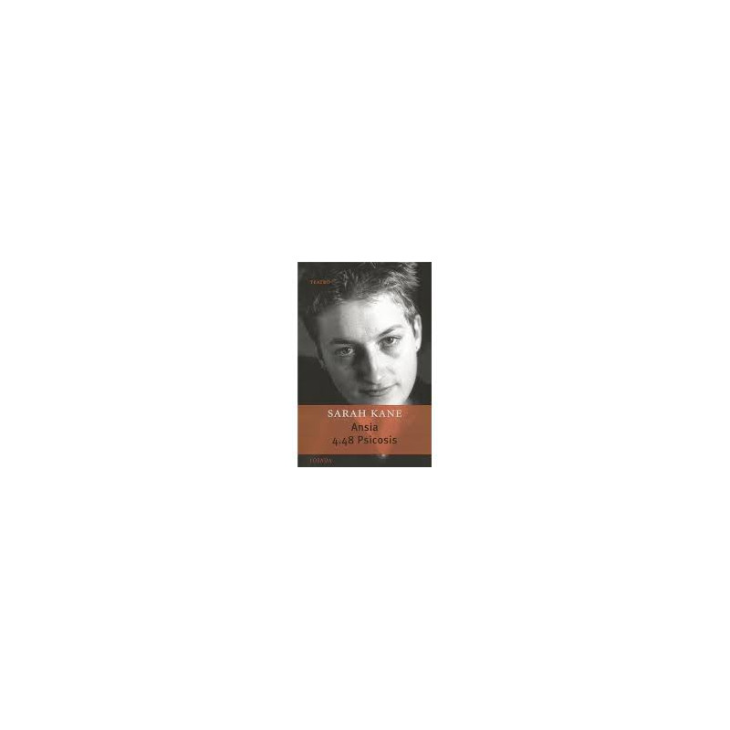 Libro. ANSIA - 4.48 PSICOSIS. Sarah Kane