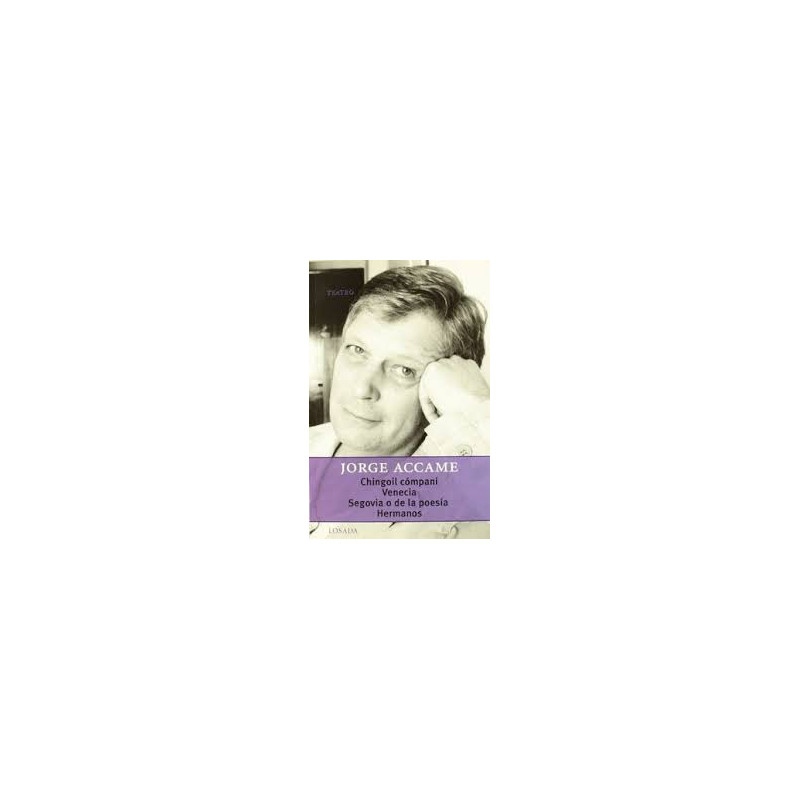 Libro. CHINGOIL CÓMPANI y otras obras. Jorge Accame