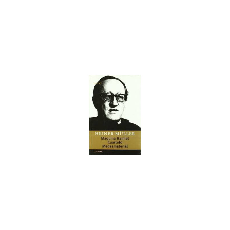 Libro. MÁQUINA HAMLET - CUARTETO - MEDEAMATERIAL. Heiner Müller
