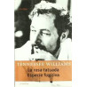 Libro. LA ROSA TATUADA - ESPECIE FUGITIVA. Tennessee Williams