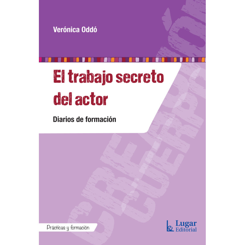 Libro. EL TRABAJO SECRETO DEL ACTOR