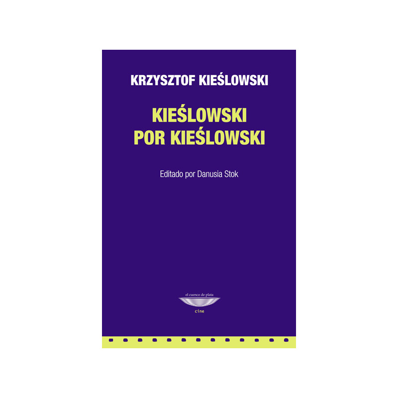Libro. KIESLOWSKI POR KIESLOWSKI